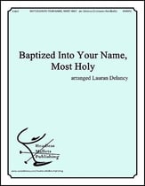 Baptized Into Your Name, Most Holy Handbell sheet music cover